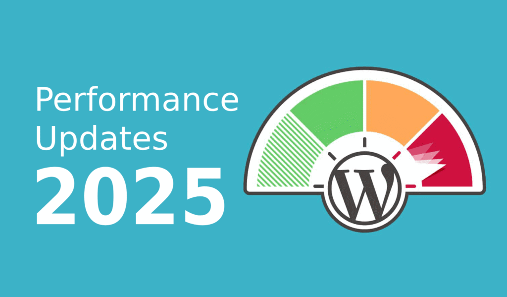 WordPress 2025 Updates: New Features & Security Fixes